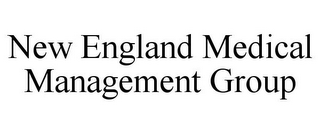 NEW ENGLAND MEDICAL MANAGEMENT GROUP