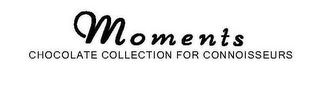 MOMENTS CHOCOLATE COLLECTION FOR CONNOISSEURS