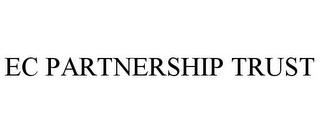 EC PARTNERSHIP TRUST