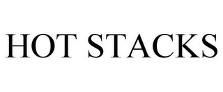 HOT STACKS