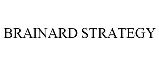 BRAINARD STRATEGY