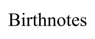 BIRTHNOTES