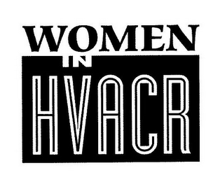 WOMEN IN HVACR