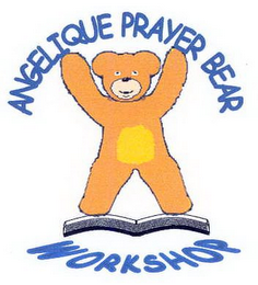 ANGELIQUE PRAYER BEAR WORKSHOP