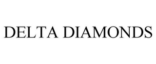 DELTA DIAMONDS