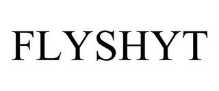 FLYSHYT