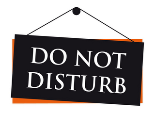 DO NOT DISTURB