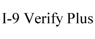 I-9 VERIFY PLUS