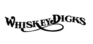 WHISKEY DICKS