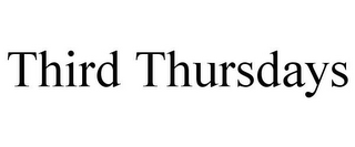 THIRD THURSDAYS
