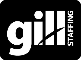 GILL STAFFING