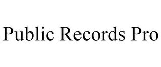 PUBLIC RECORDS PRO