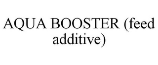 AQUA BOOSTER (FEED ADDITIVE)