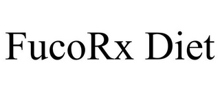 FUCORX DIET