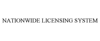 NATIONWIDE LICENSING SYSTEM