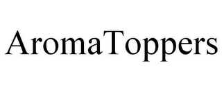 AROMATOPPERS