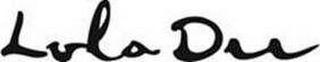 LOLA DEE