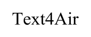 TEXT4AIR