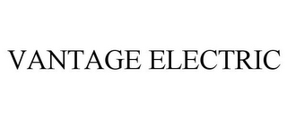 VANTAGE ELECTRIC