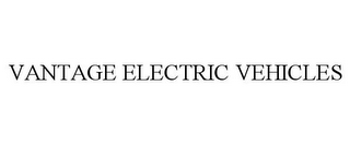 VANTAGE ELECTRIC VEHICLES