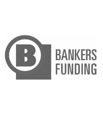 B BANKERS FUNDING