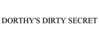 DORTHY'S DIRTY SECRET