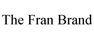 THE FRAN BRAND