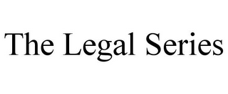 THE LEGAL SERIES