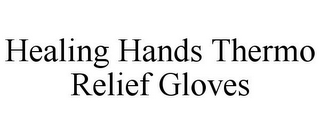 HEALING HANDS THERMO RELIEF GLOVES