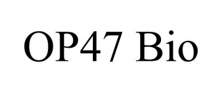 OP47 BIO