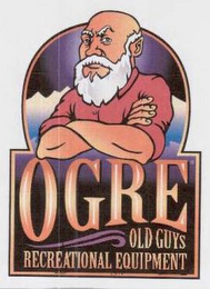 OGRE OLD GUYS RECREATIONAL EQUIPMENT