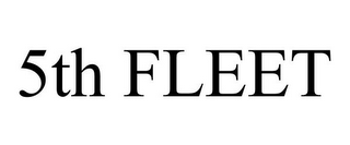 5TH FLEET