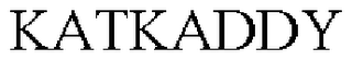 KATKADDY