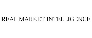 REAL MARKET INTELLIGENCE