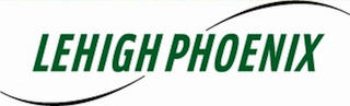 LEHIGH PHOENIX