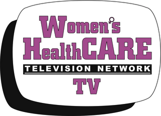 WOMEN'S HEALTHCARE TELEVISION NETWORK TV