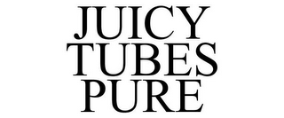 JUICY TUBES PURE