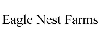 EAGLE NEST FARMS