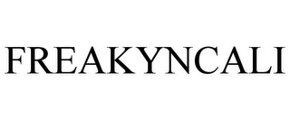 FREAKYNCALI