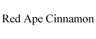 RED APE CINNAMON