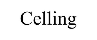 CELLING