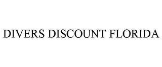 DIVERS DISCOUNT FLORIDA