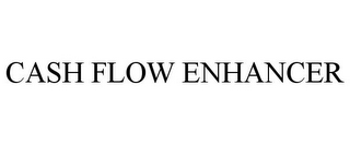 CASH FLOW ENHANCER