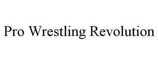 PRO WRESTLING REVOLUTION