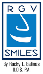 RGV SMILES BY ROCKY L. SALINAS D.D.S. P.A.