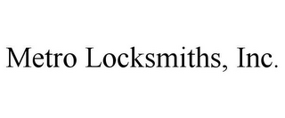 METRO LOCKSMITHS, INC.