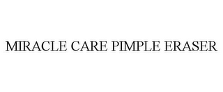 MIRACLE CARE PIMPLE ERASER