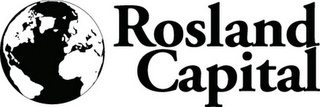 ROSLAND CAPITAL