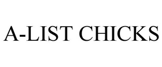 A-LIST CHICKS