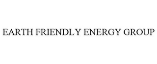 EARTH FRIENDLY ENERGY GROUP